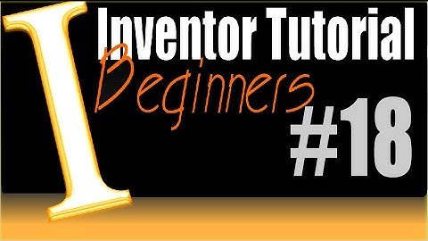 18-Inventor Beginner Tutorial: Revolve Cut