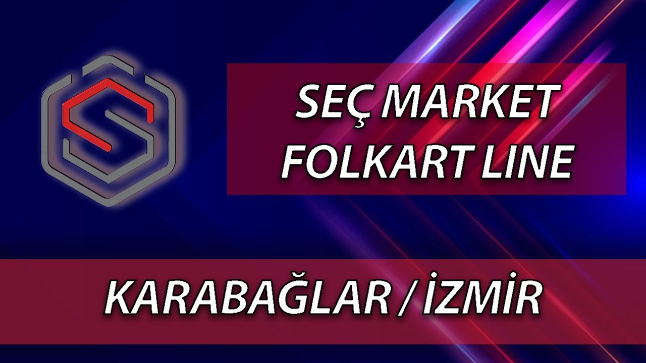 sec market folkart line karabaglar izmir youtube