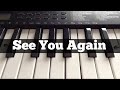 See You Again - Wiz Khalifa ft Charlie Puth | Easy Keyboard Tutorial (Chorus + Right Hand)