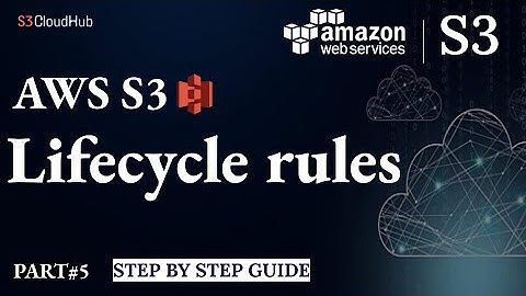 #7 AWS S3 Master Classes : Create an Amazon S3 Lifecycle Policy - Step-by-Step Tutorial