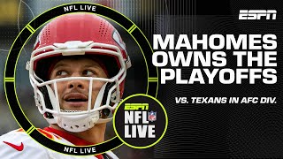 Patrick Mahomes OWNS the Playoffs 👀 How can the Texans attack in the AFC Divisional? | NFL Live