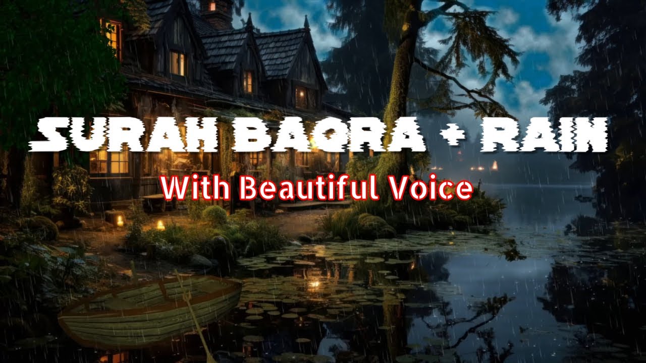 Surah Baqra Recitation | Sleep | Meditation | Relaxation #quranrain #