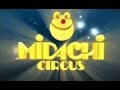 #Midachi Circus