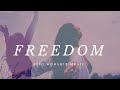 Freedom / Instrumental Worship Music /  Epic Soaking worship music