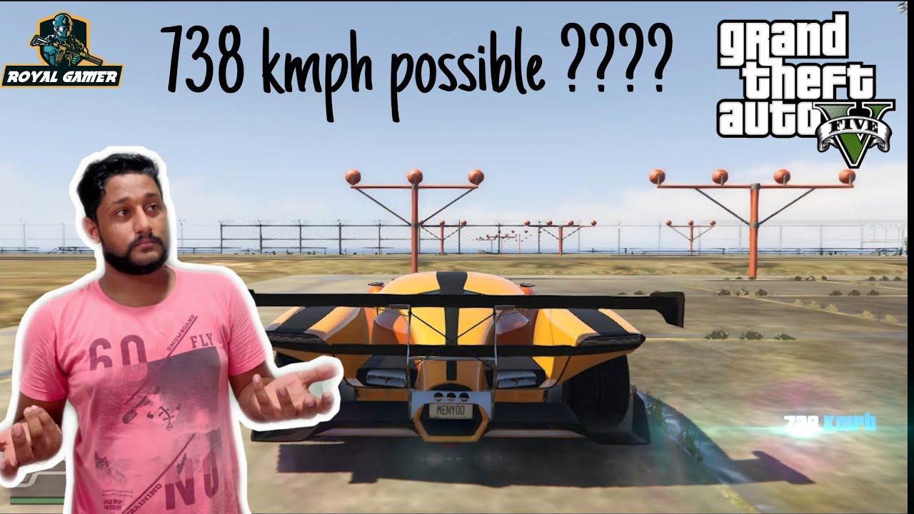 Gta 5 car speed upto 700 + kmph(Possible)???? - YouTube