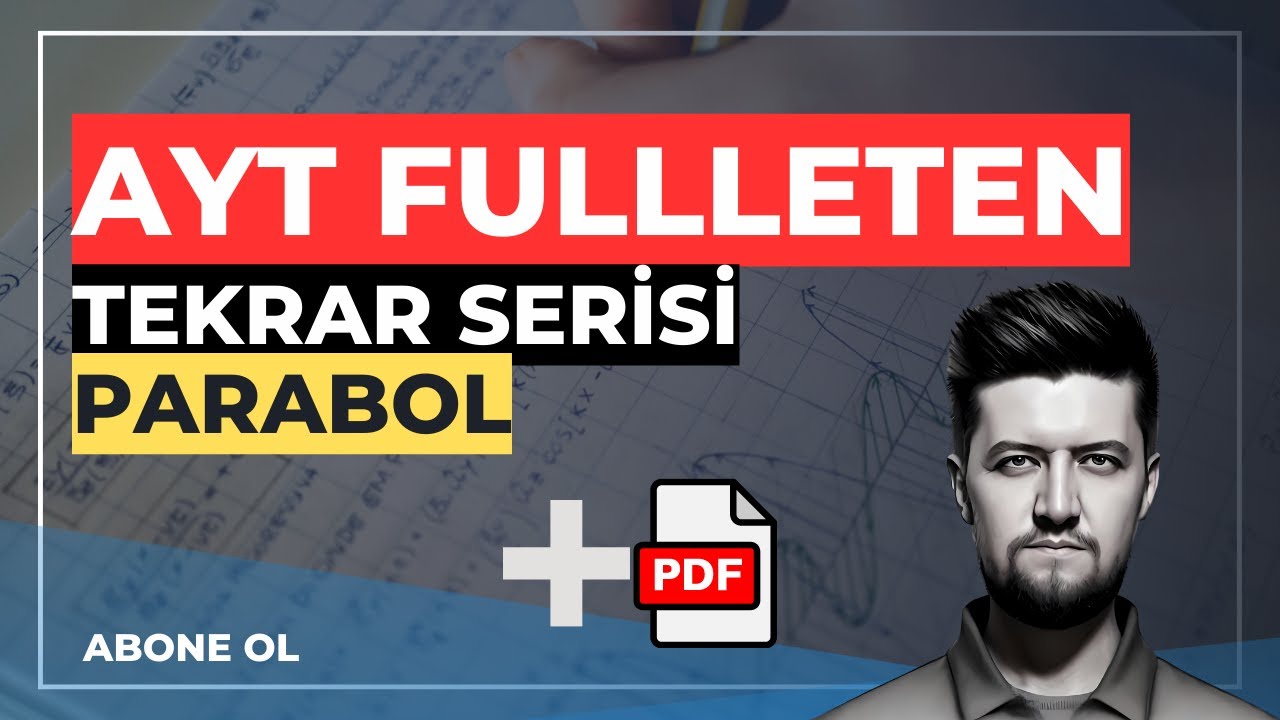 AYT Matematik FULL | Parabol Sorularla Genel Tekrar