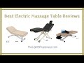 Best Electric Massage Table Reviews (2022 Buyers Guide)