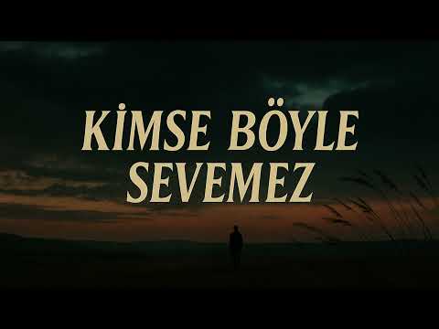 Ferat Üngür   Kimse Böyle Sevemez
