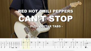 Red Hot Chili Peppers - Can't Stop [Full] - Guitar Cover with Tabs