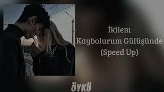 İkilem - Kaybolurum Gülüşünde (Speed Up) Resimi