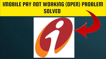 How To Solve iMobile Pay App Not Working/Not Open Problem|| Rsha26 Solutions