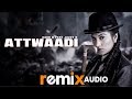 Attwaadi (Audio Remix) | Kaur B | Dr Zeus Feat Jazzy B | Latest Punjabi Songs 2019 | Speed Records