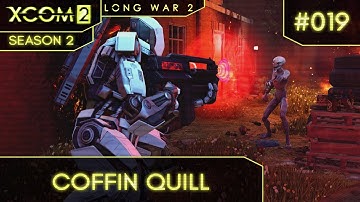 XCom 2 - Long War 2 - S2 Ep 19 (Stop Advent Retaliation)