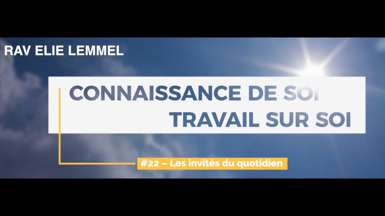 #22 – Les invités du quotidien- Rav Elie Lemmel