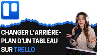 Comment changer l’arrière plan d’un tableau sur Trello
