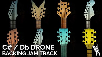 C# / Db Drone Backing Jam Track | Practice Every Scale & Mode | 120 BPM
