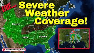 LIVE: Gulf States Storms! - Severe Weather Coverage!