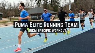 Puma Elite Running Team  10km Specific Workout Preparing for Sound Running The TEN