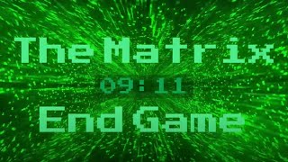 The Matrix "End Game" The Harvest | WAKE UP MATRIX GAMERS screenshot 5