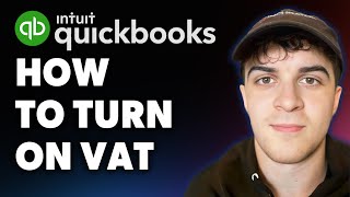 How to Turn on Vat in Quickbooks Online (Full 2025 Guide)