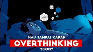 Cara Mengatasi Overthinking dan Menenangkan Pikiran dalam 8 Menit - Tips Psikologi