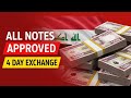 🚨 IRAQ CONFIRMS ALL DINAR NOTES APPROVED _ 4-Day Exchange Window Begins 🇮🇶