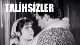 Talihsizler - Türk Filmi
