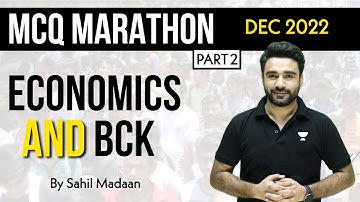 MCQ Marathon | Economics and BCK | December 2022 | Sahil Madaan