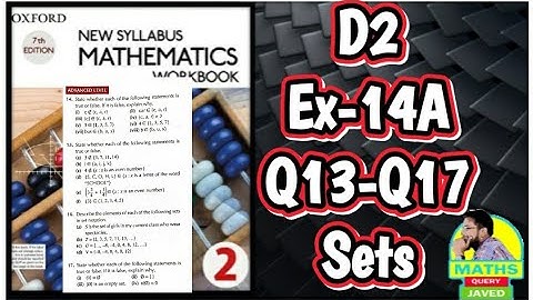 Q13-Q17 || D2 || Ex-14A || Sets || NSM 7th edition