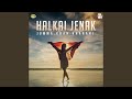 Halkai Jenak Halkai Jenak