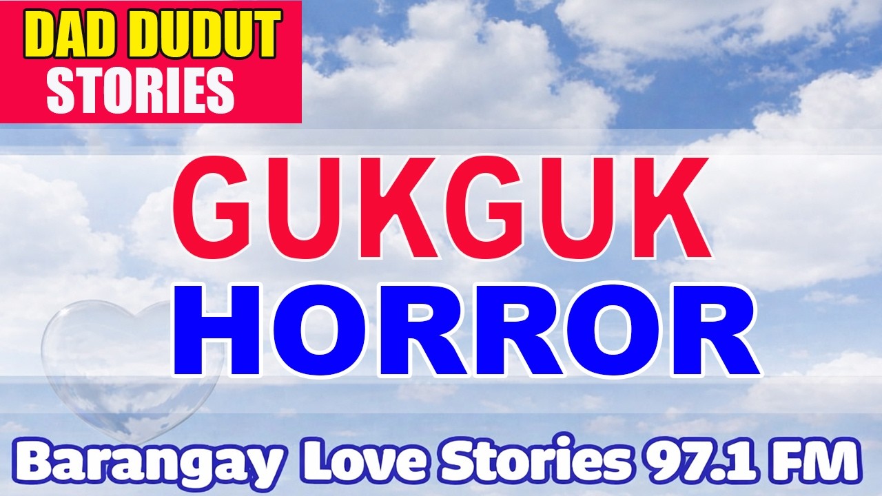 GUKGUK _ TEDDY _ PAPA DUDUT STORIES HORROR