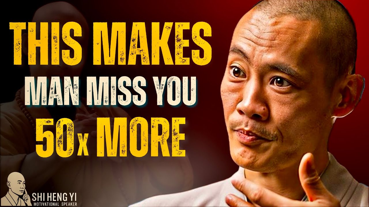 This Makes a Man Miss You 50x MORE | Relationship Advice by Shi Heng Yi