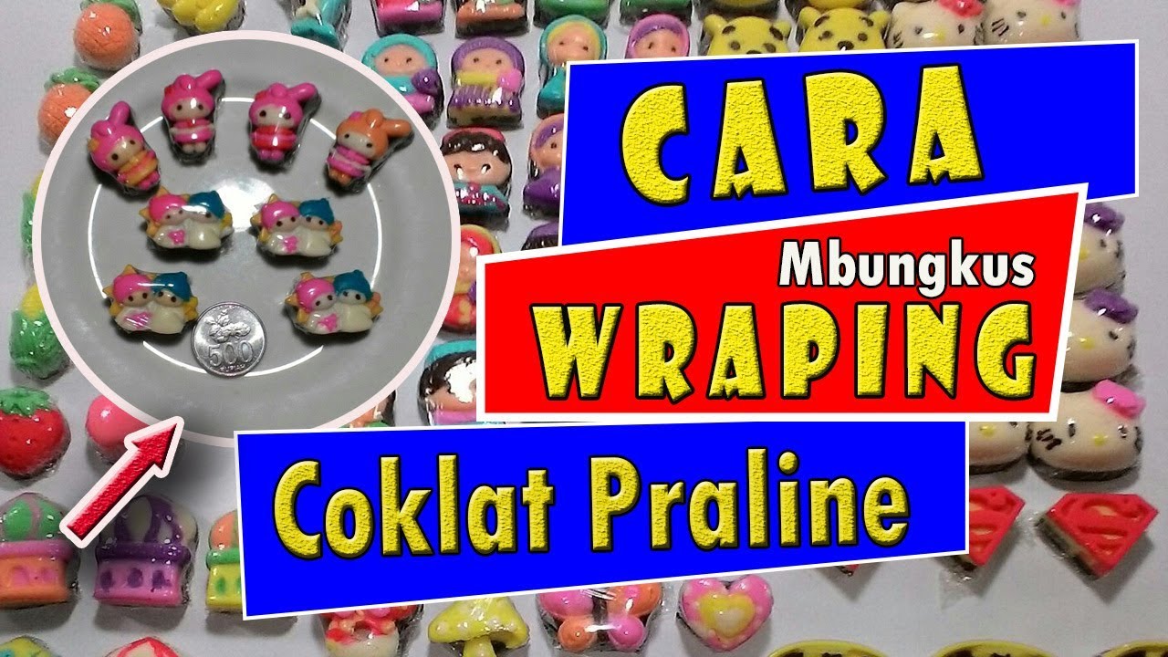 Cara Wrapping Coklat Praline  Karakter YouTube