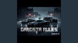 Gangsta Rules, Pt. 2 (Dark Trap Music)