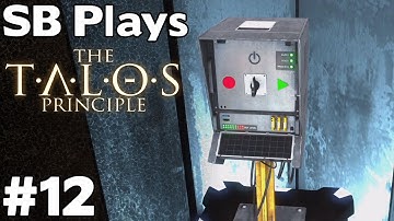Unlocking the Recorder - SB Plays Talos Principle [ep12]