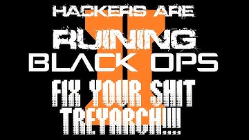 Hackers Are Ruining Black Ops 2