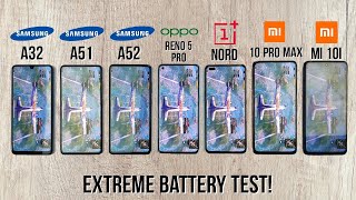 Samsung A52 vs A51 vs A32 vs Note 10 Pro Max vs Mi 10i vs Nord vs Reno 5 Pro Extreme Battery Test!🔥