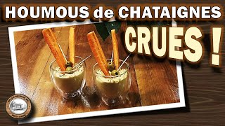 Recette Du Houmous De Marrons Ou Chataignes Crues Sans Gluten, Sans Cuisson Autonomie Alimentaire