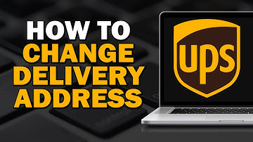 How To Change Delivery Address On UPS.com (Easiest Way)