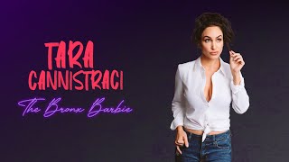 Tara Cannistraci | Stand Up Comedian | The Bronx Barbie