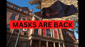 Masks are back (again) at Rutgers