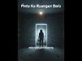 Pintu Keruangan Baru
