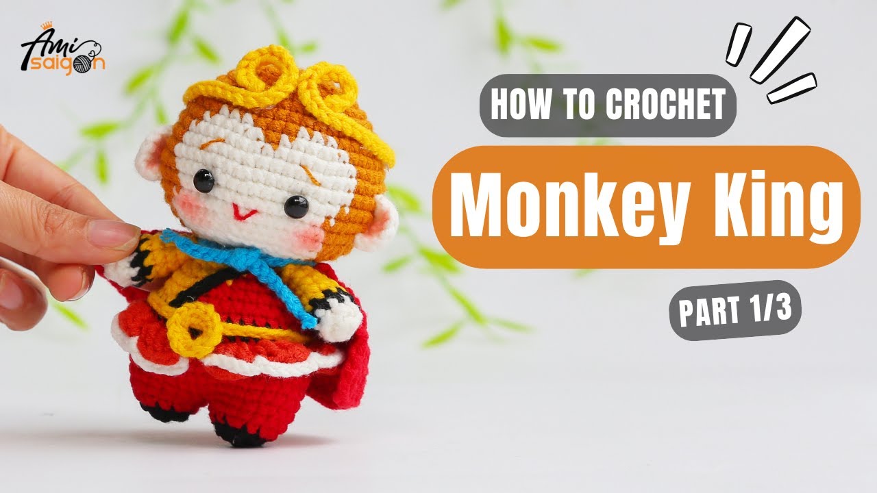 #922 | Monkey King Amigurumi (1/3) | How To Crochet Characters Amigurumi | @AmiSaigon