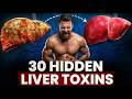 30 Hidden Liver Toxins Destroying Your Health – The Ultimate Detox Checklist