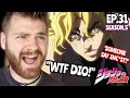 DIO'S RUBS HIS FOOT??!!! | JOJO'S BIZARRE ADVENTURE *PART 6* EPISODE 31 | (S5 EP:31) REACTION!