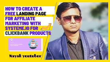 How To Create a FREE Landing Page For Affiliate Marketing With Systeme.io For ClickBank Products
