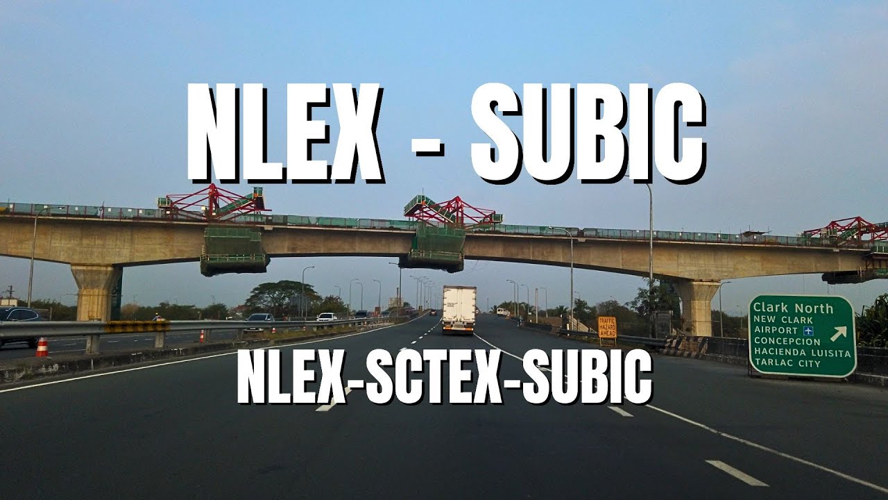 POV Driving Tour | NLEX - SCTEX to Subic Freeport Zambales