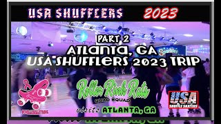 USA Shufflers Part 2 Roller Rink Rats Visit Atlanta GA Sparkles Hiram 2023 Super Shufflers Cut