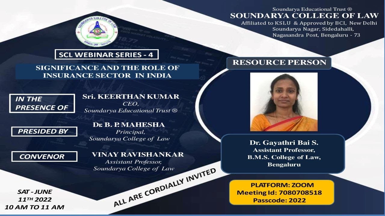 Significance and the Role of Insurance Sector in India-Dr. Gayathri Bai S-Soundarya College of Law