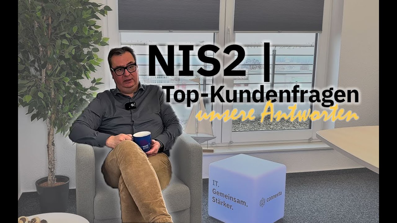NIS2 im Fokus: Was Unternehmen jetzt wissen müssen